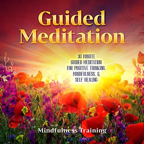 Guided Meditation 30 Minute Guided Meditation For Positive Thinking