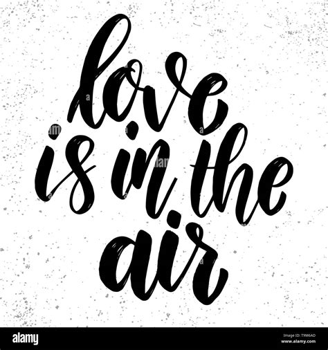 Love Is In The Air Lettering Phrase On Grunge Background Design