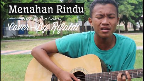 Lirik video rintihan rindu wany hasrita. Menahan Rindu - Wany Hasrita (Cover Clip) By Rifaldy - YouTube