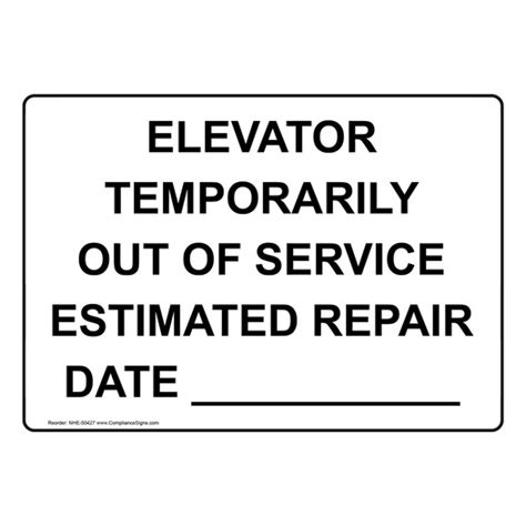 Elevator Temporarily Out Of Service Estimated Sign Nhe