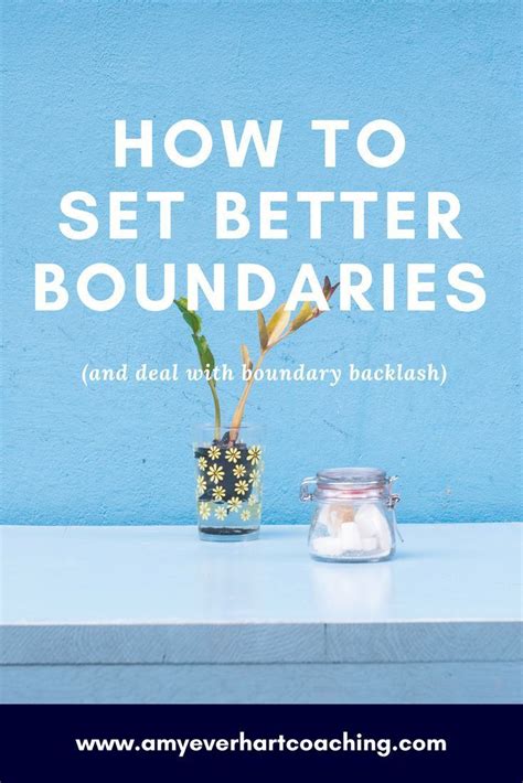 Self Care How To Set Boundaries And Deal With Boundary Backlash