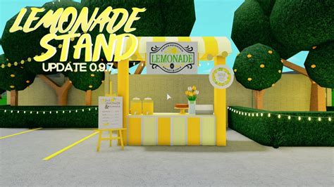 Bloxburg Lemonade Stand🍋 L Update 097 L Roblox🍋 Youtube