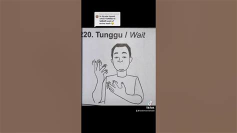 Bahasa Isyarat Malaysia 1 Tunggu 😀 🏻 2 Sabar 🙃🤏🏻 Youtube
