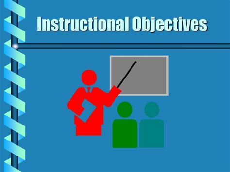 Ppt Instructional Objectives Powerpoint Presentation Free Download