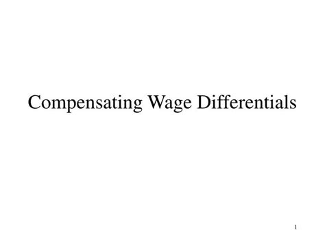 Ppt Compensating Wage Differentials Powerpoint Presentation Free