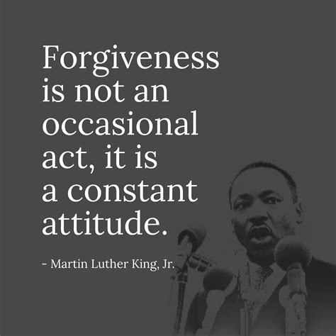 Forgiveness A Lesson From Martin Luther King Jr