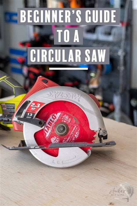 How To Use A Circular Saw A Complete Beginners Guide Anikas Diy Life