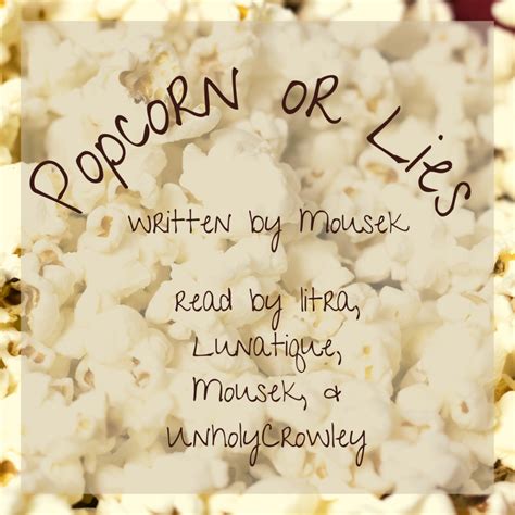 Popcorn Or Lies Chantress Lenareads Lenalawlipop Mousek
