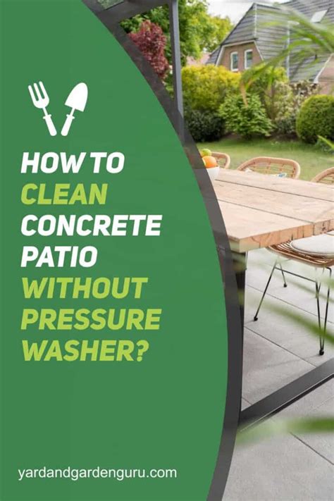 How Do You Clean A Concrete Patio Without A Pressure Washer At Lynnette