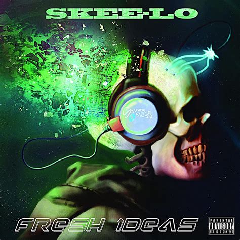 Skee Lo Fresh Ideas Music