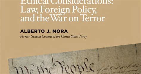 Ethical Considerations Law Foreign Policy And The War On Terror