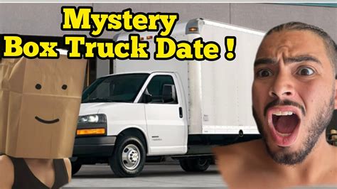 I Finally Found A Date And Im Going To Pick Her Up In A Box Truck
