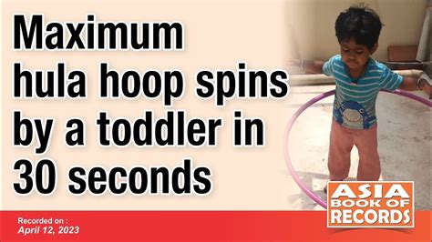 Maximum Hula Hoop Spins By A Toddler In 30 Seconds Youtube