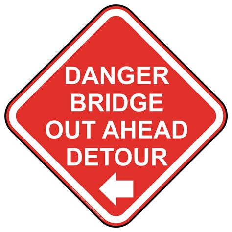 Danger Bridge Out Ahead Sign Nhe 17825 Recreation