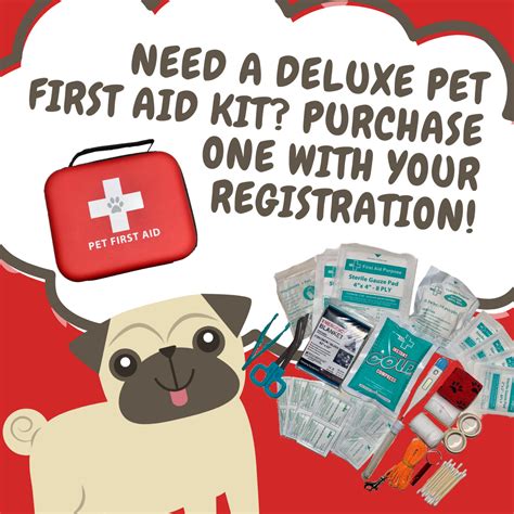 Dont Forget To Purchase Your Pet First Aid Kit With Your Registration
