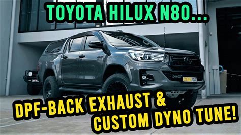 Toyota Hilux N80 2019 Facelift Model Exhaust Custom Dyno Tune For