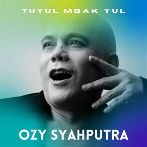 Tuyul Mbak Yul Original Soundtrack Single By Ozy Syahputra Spotify