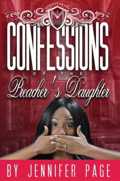 Confessions Of The Preacher S Daughter By Jennifer Page Paperback Barnes And Noble®