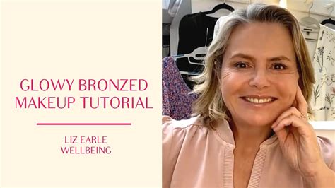 Get Ready With Me Bronzed Summer Makeup Tutorial Liz Earle Wellbeing