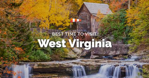 Best Time To Visit West Virginia 2020 Weather And Things To Do