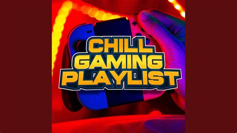 chill gaming music youtube music