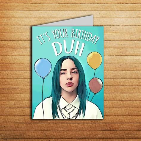 Billie Eilish Birthday Card Inspired Birthday Card Meme Funny Greeting