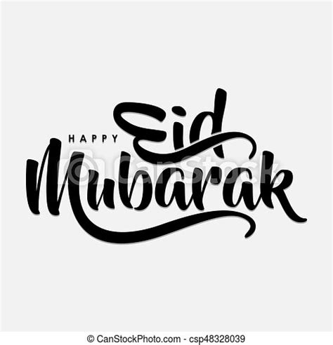 Isolated Calligraphy Of Happy Eid Mubarak With Black Color Canstock