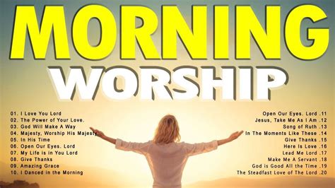 Best Morning Praise And Worship Songs 2022 Top 100 Christian Worship