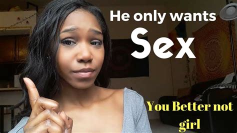 5 Signs He Only Wants Sex Youtube