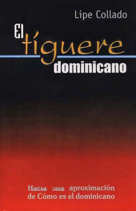 El Tiguere Dominicano Lipecollado By Libros Dominicanos En Pdf Issuu