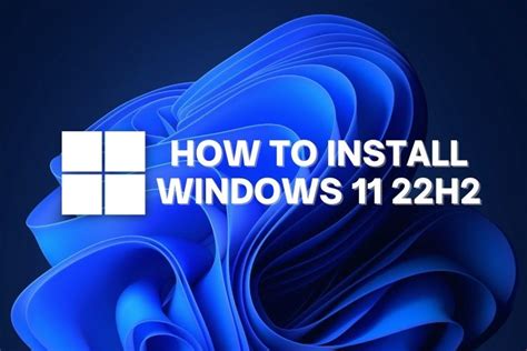 How To Install Windows 11 2022 Update 22h2 Right Now 2022 Beebom