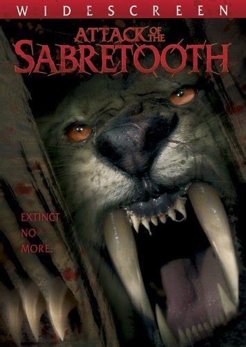 Attack Of The Sabertooth 2005
