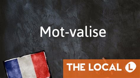 French Word Of The Day Mot Valise Time News