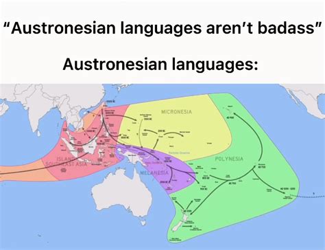 “austronesian Languages Arent Badass” Rlinguisticshumor