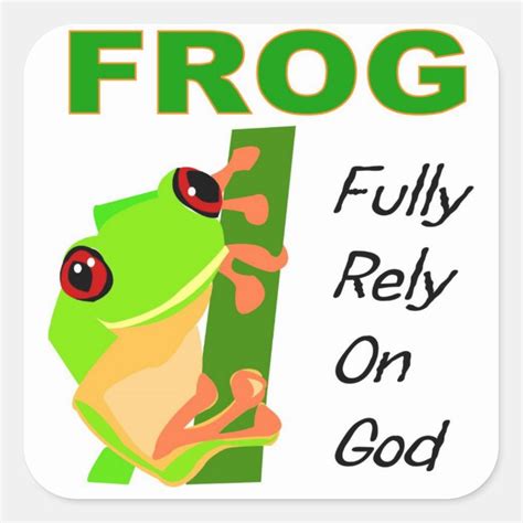 Frog Fully Rely On God Square Sticker