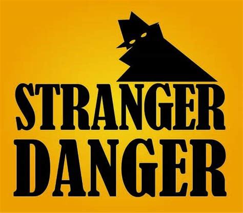 Stranger Danger Safety Maximum Fire And Security