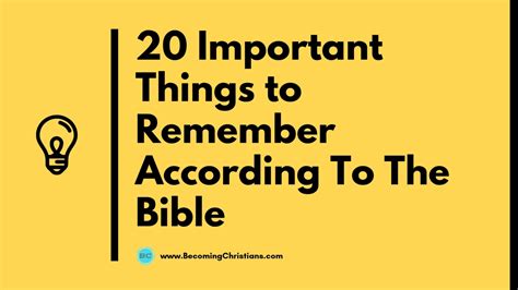 20 Important Things To Remember According To The Bible Becoming