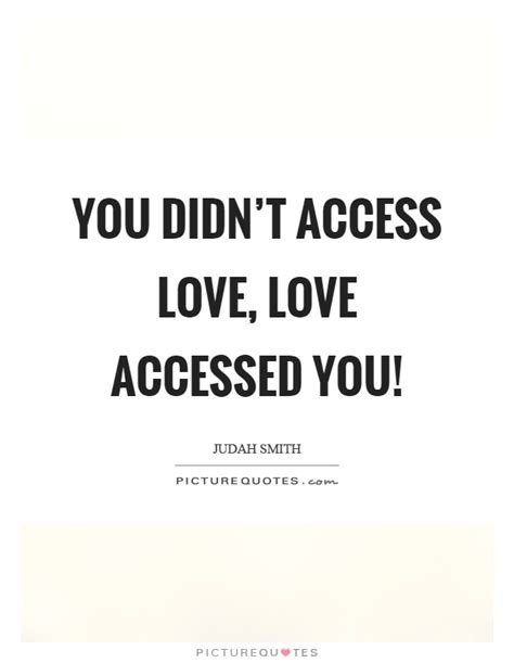 Relationships archives » newspaper cat. You didn't access love, love accessed you! | Picture Quotes