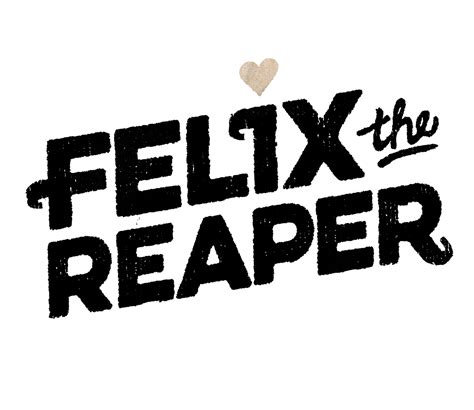 felix the reaper