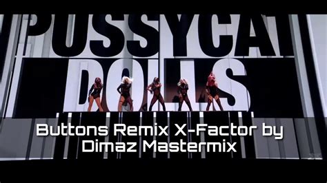 The Pussycat Dolls Buttons X Factor Audio Studio Version By Dimaz