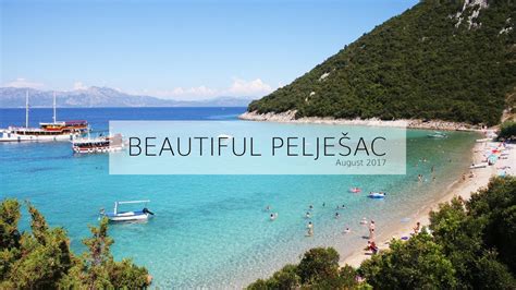 Der großteil der touristen die auf die halbinsel peljesac möchten, nutzen die fährverbindung vom ort ploce auf dem festland nach trpanj (linie 633), da diese variante kostengünstig und zeitsparend ist. Beautiful Pelješac 2017 - Trpanj, Lovište, Orebić, Viganj ...
