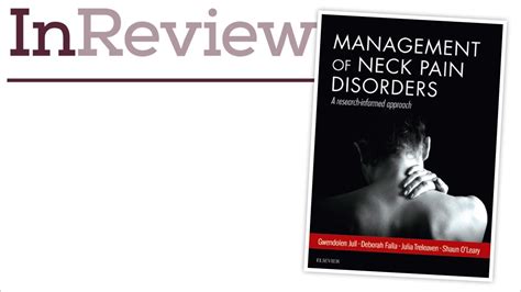 Management Of Neck Pain Disorders A Research Informed Approach The