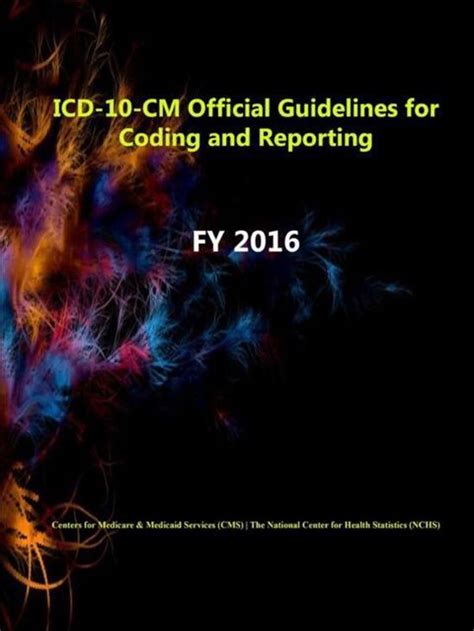 Icd 10 Cm Official Guidelines For Coding And Reporting Fy 2016