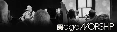 Edgewood Worship