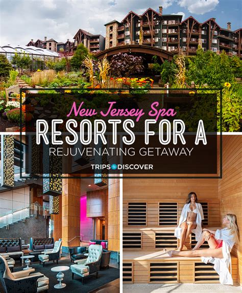 8 New Jersey Spa Resorts For A Rejuvenating Getaway Trips To Discover