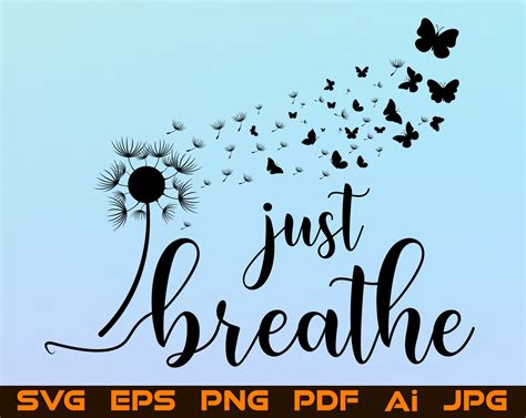 Just Breathe SVG PNG Dandelion Butterfly Print Silhouette | Etsy