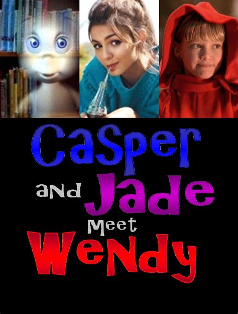 Casper And Jade Meet Wendy Jade And Casper Wikia Fandom Powered By