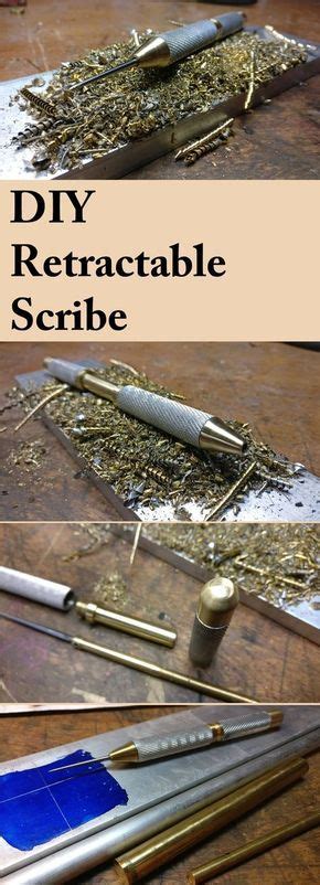 Making A Retractable Metal Scribe Out Of Brass And Aluminum With A