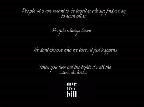 Oth Quotes One Tree Hill Wallpaper 30478338 Fanpop