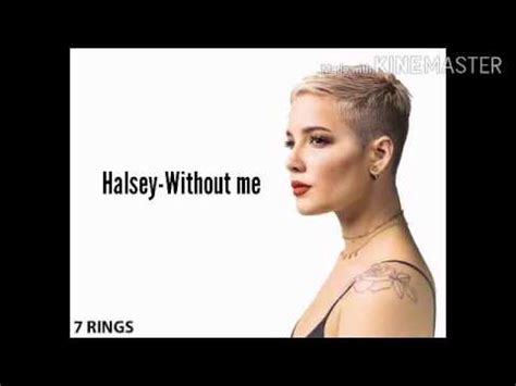 Without me is a latest english song which is sunged by american singer halsey. Halsey-Without me(Lyrics) - YouTube